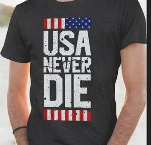 USA Never Dies T-SHIRT