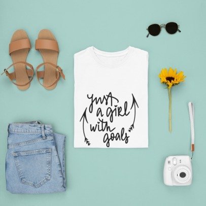 Just a girl with goals T-SHIRT