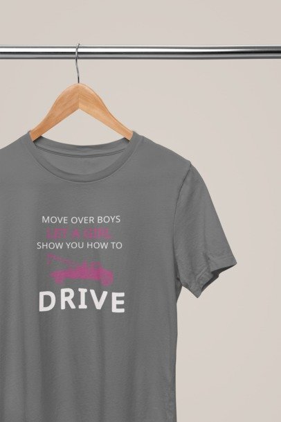 Move over boys let a girl show you how to drive Hooker T-SHIRT