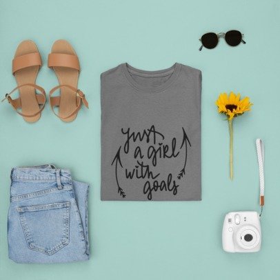 Just a girl with goals T-SHIRT