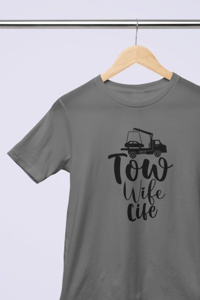 Tow Wife Life T-SHIRT