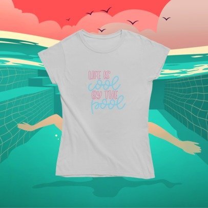 Life is cool by the Pool T-SHIRT